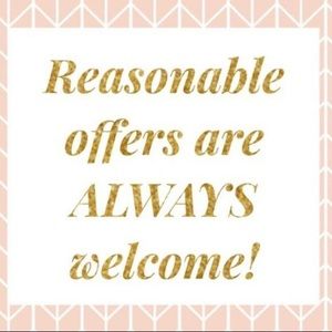 Reasonable Offers Welcome